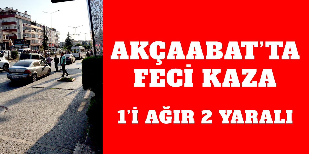 Akçaabat'ta Feci Kaza