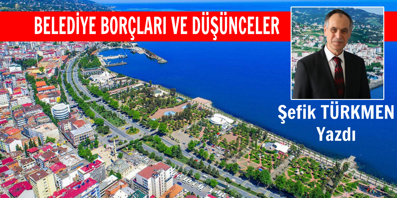 Belediye Borçları ve Düşünceler