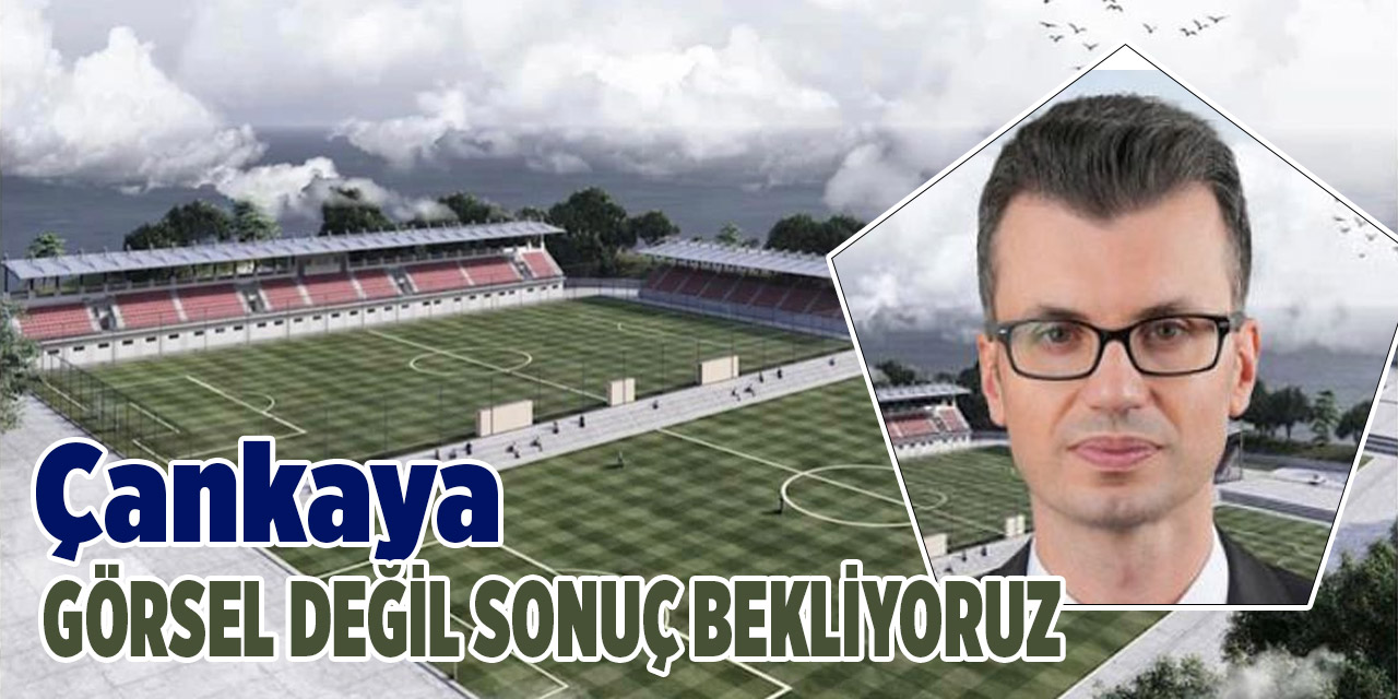 Görsel Değil, Sonuç Bekliyoruz