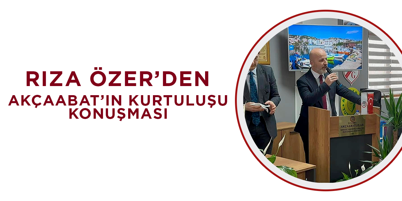 Özer, Akçaabat'ın Kurtuluşunu Kutladı