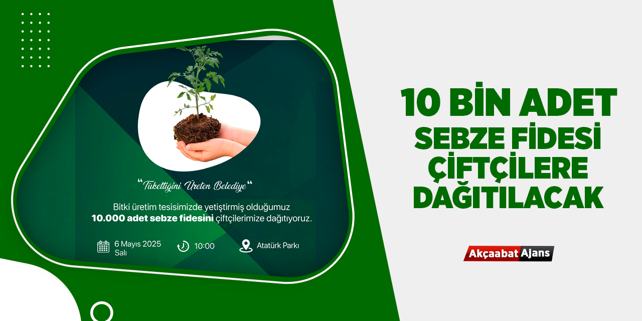 10.000 Sebze Fidesi Dağıtılacak