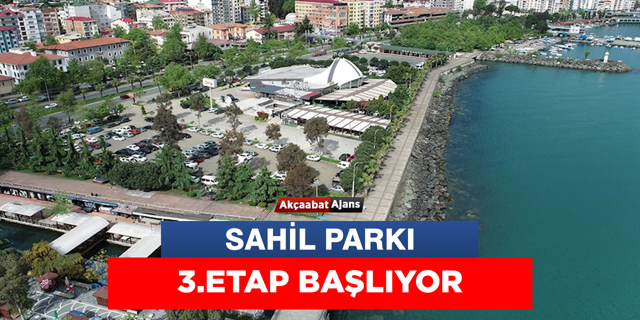 SAHİL PARKI’NDA 3. ETAP BAŞLIYOR