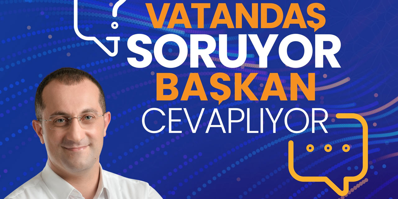 Başkan Cevaplıyor