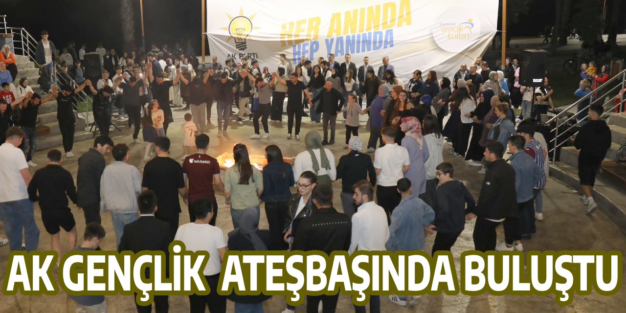 AK Gençlik Ateşbaşında Buluştu