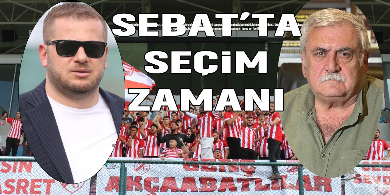 Sebat'ta Seçim Zamanı