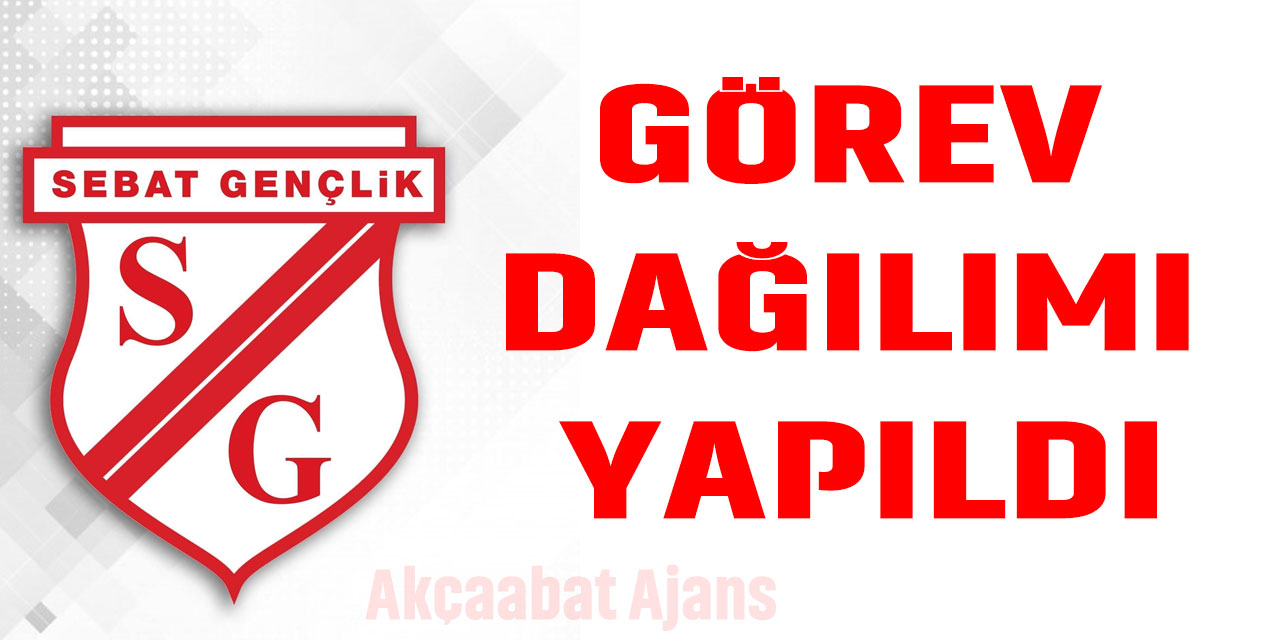 Sebat'ta Görev Dağılımı Yapıldı