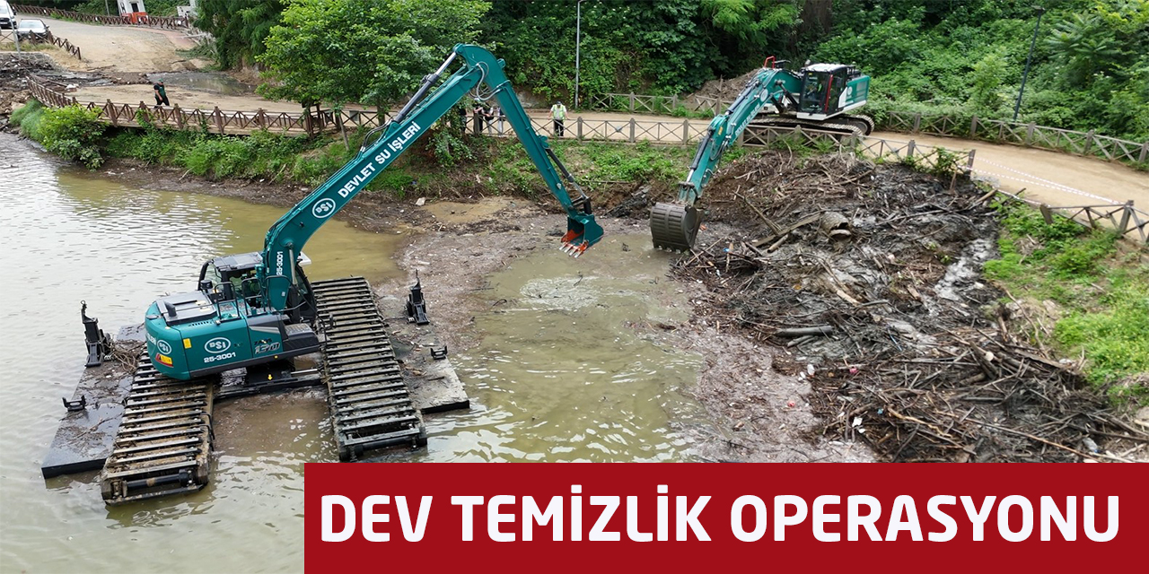 SERA GÖLÜ'NE DEV TEMİZLİK OPERASYONU