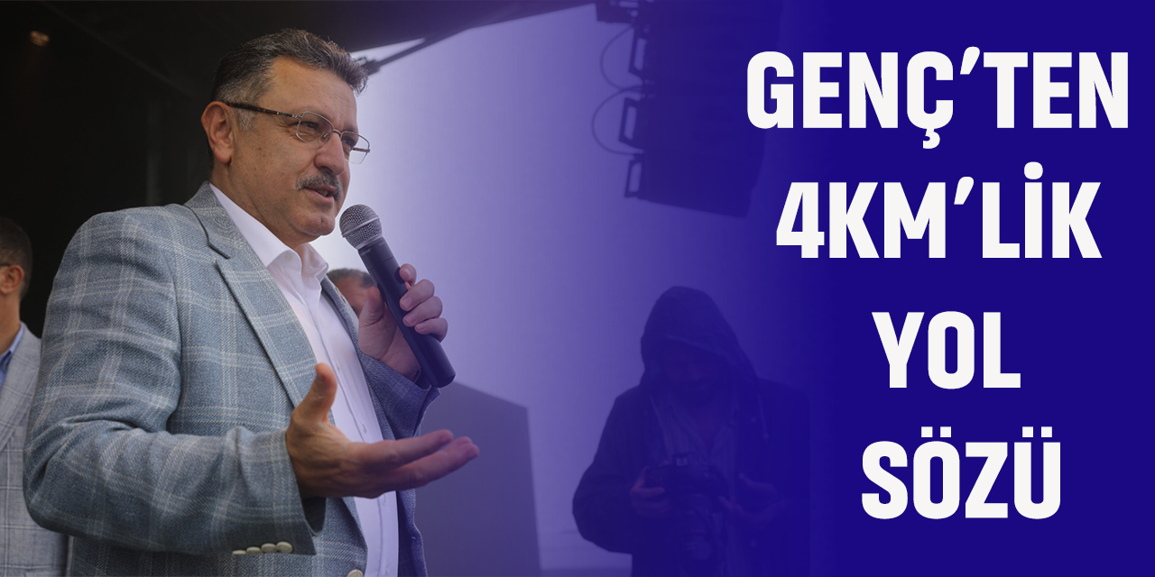Başkan Genç'ten Yol müjdesi