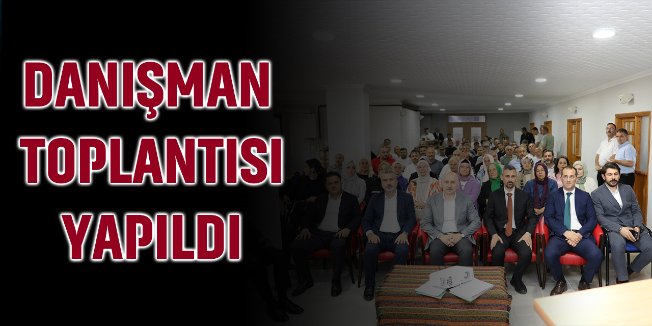 Akçaabat İlçe Danışma Meclisi Toplantısı Gerçekleştirildi