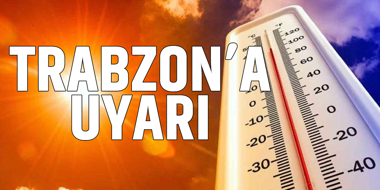 Meteoroloji Uyardı