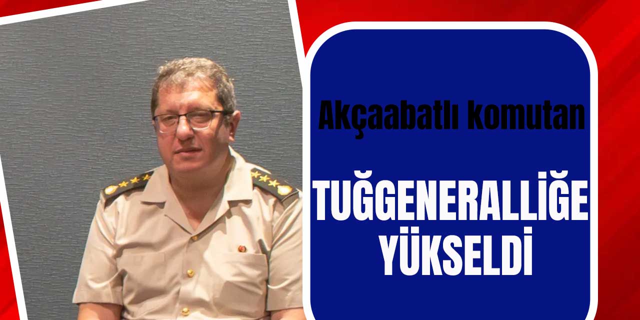 Akçaabatlı Komutan Tuğgeneral Oldu