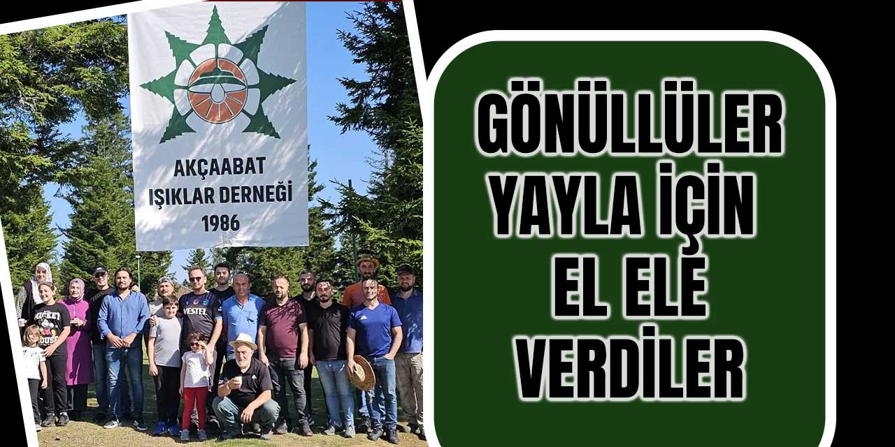 Yayla'da Çevre İçin El Ele Verdiler