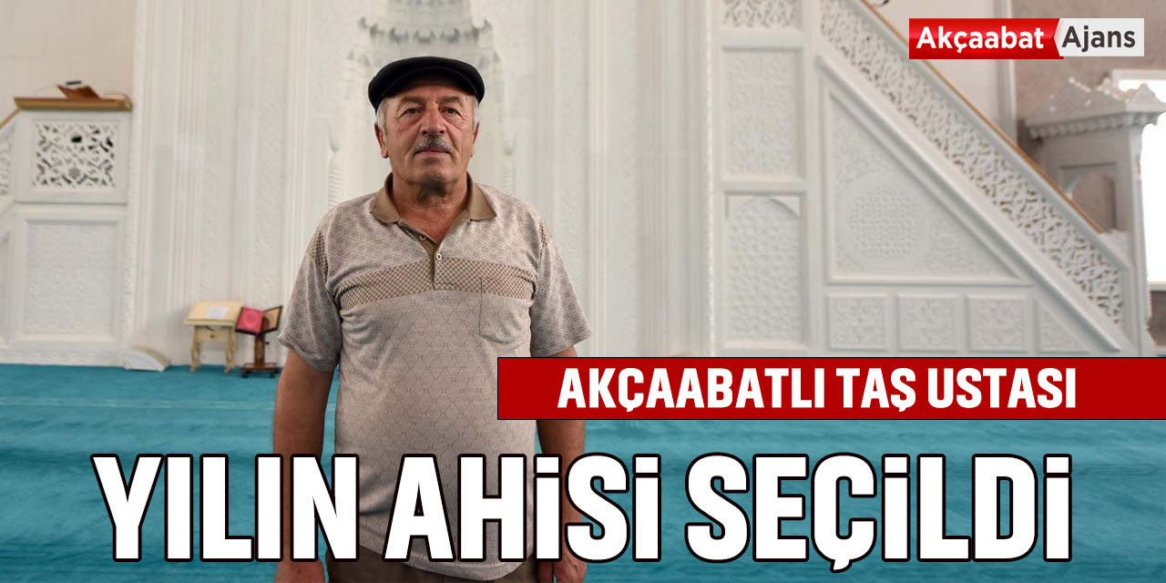 Taş Ustası Yılın Ahisi Seçildi