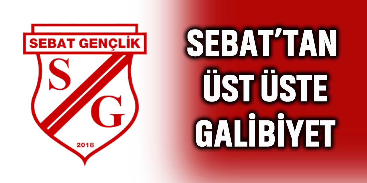 Sebat'tan Galibiyet Serisi