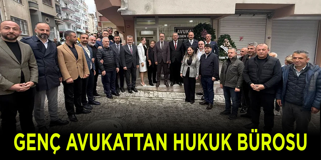 Avukat Esen Pul Hukuk Bürosu Açıldı