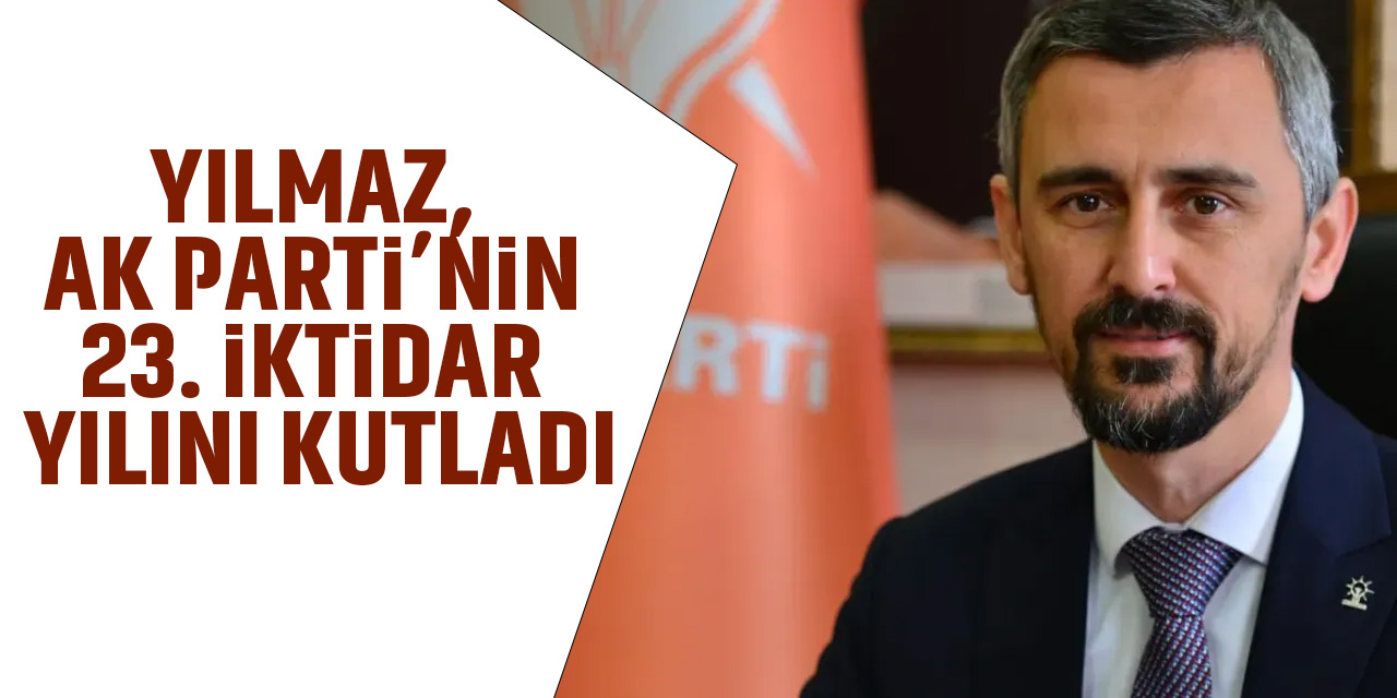 AK Parti’nin 23. İktidar Yılı Kutlandı