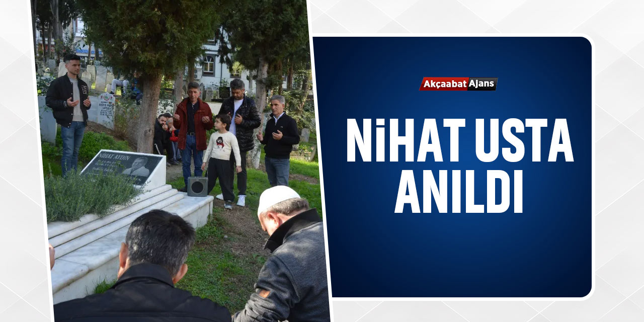 Nihat Usta Anıldı