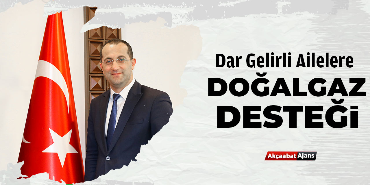 Dar Gelirli Ailelere Doğalgaz Desteği