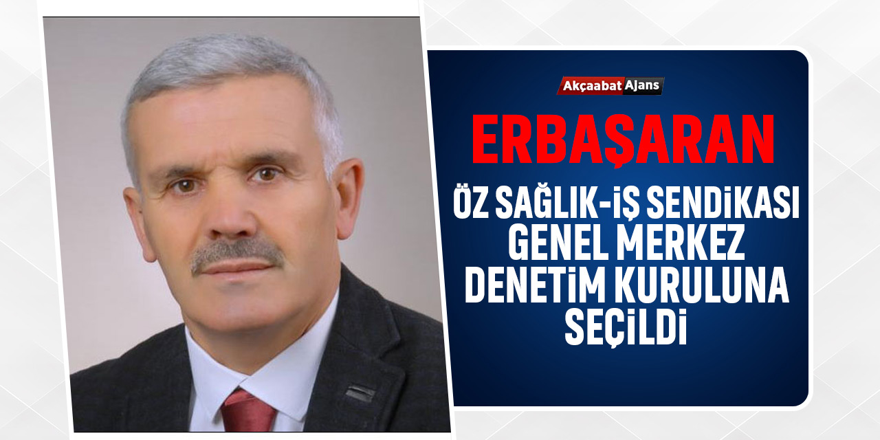 Erbaşaran Denetim Kuruluna Seçildi