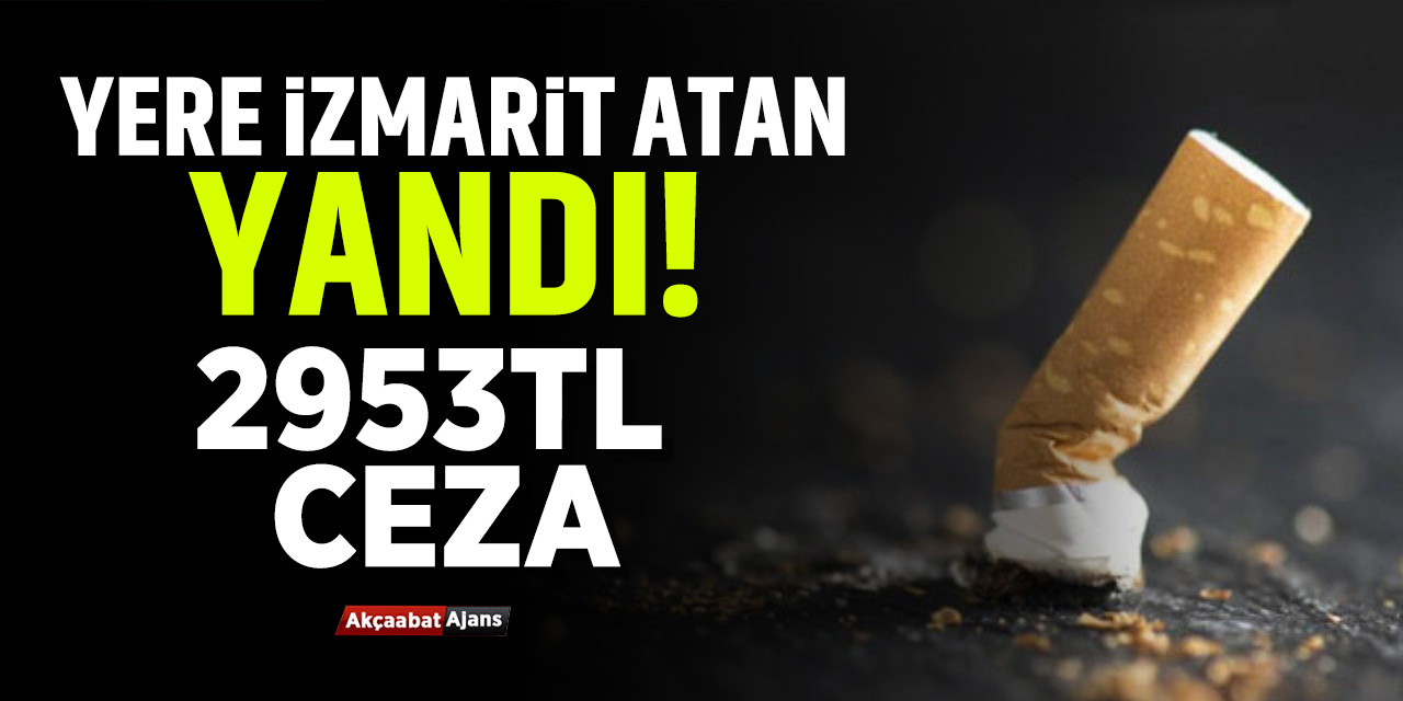 Yere İzmarit Atan Yandı!