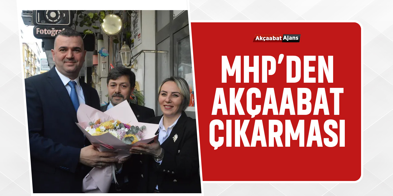 MHP'den Akçaabat Çıkarması