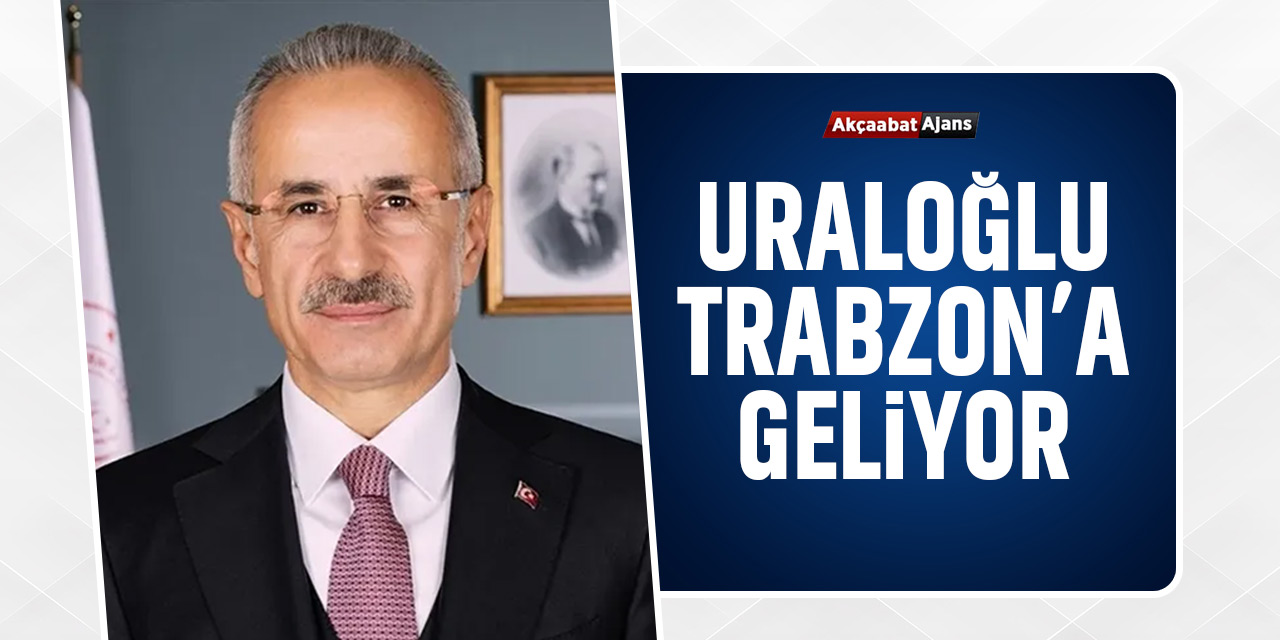 Uraloğlu Trabzon'a Geliyor