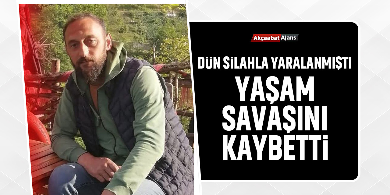 Yaşam Savaşını Kaybetti.