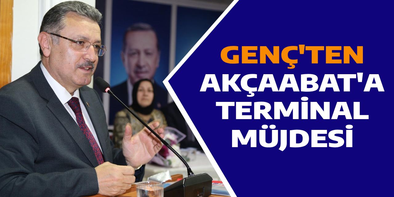 Başkan Genç Akçaabat'a Müjde