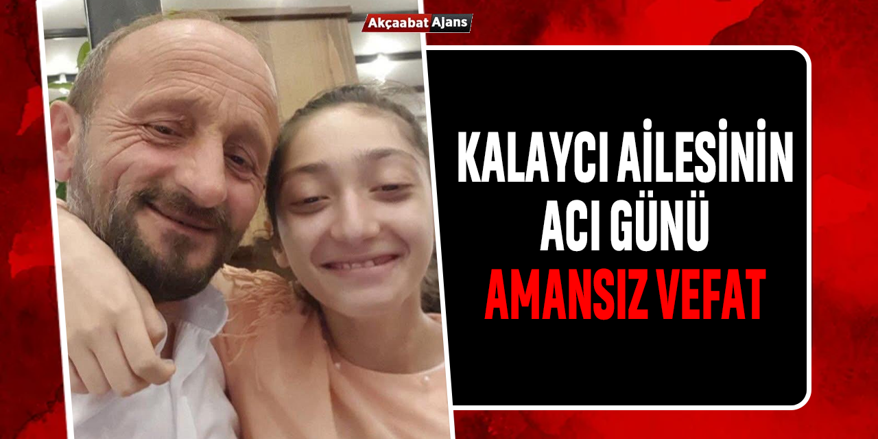 Kalaycı Ailesinin Acı Günü