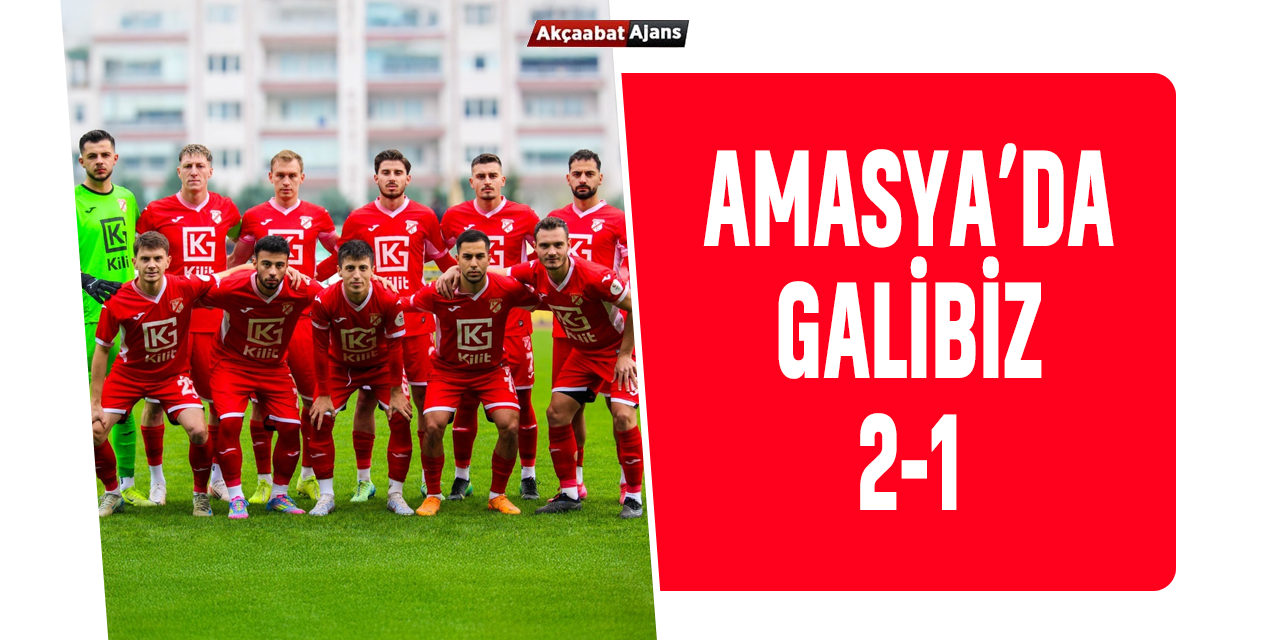 Amasya Deplasmanından Galibiyet İle Dönüyoruz. 2-1