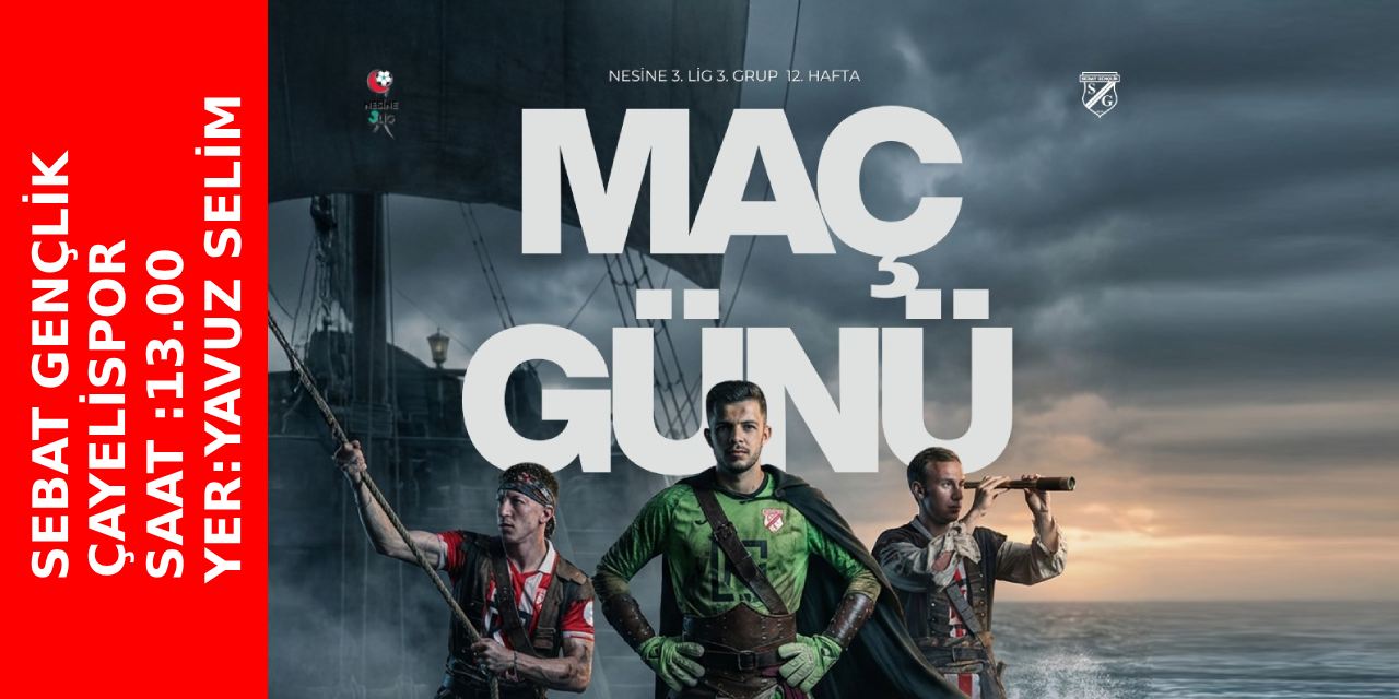 Sebat Gençlikspor’da Maç Günü