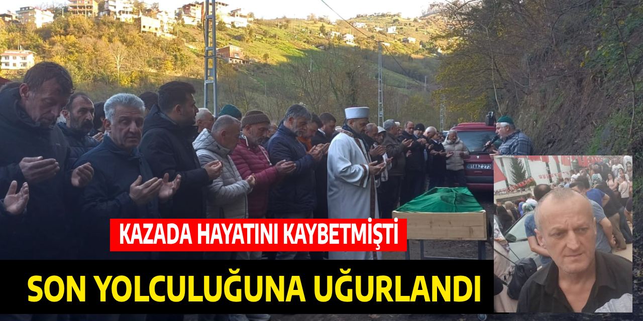 Son Yolculuğuna Uğurlandı