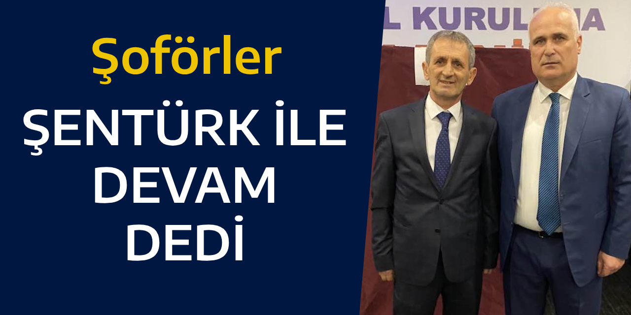Şentürk Devam Dedi