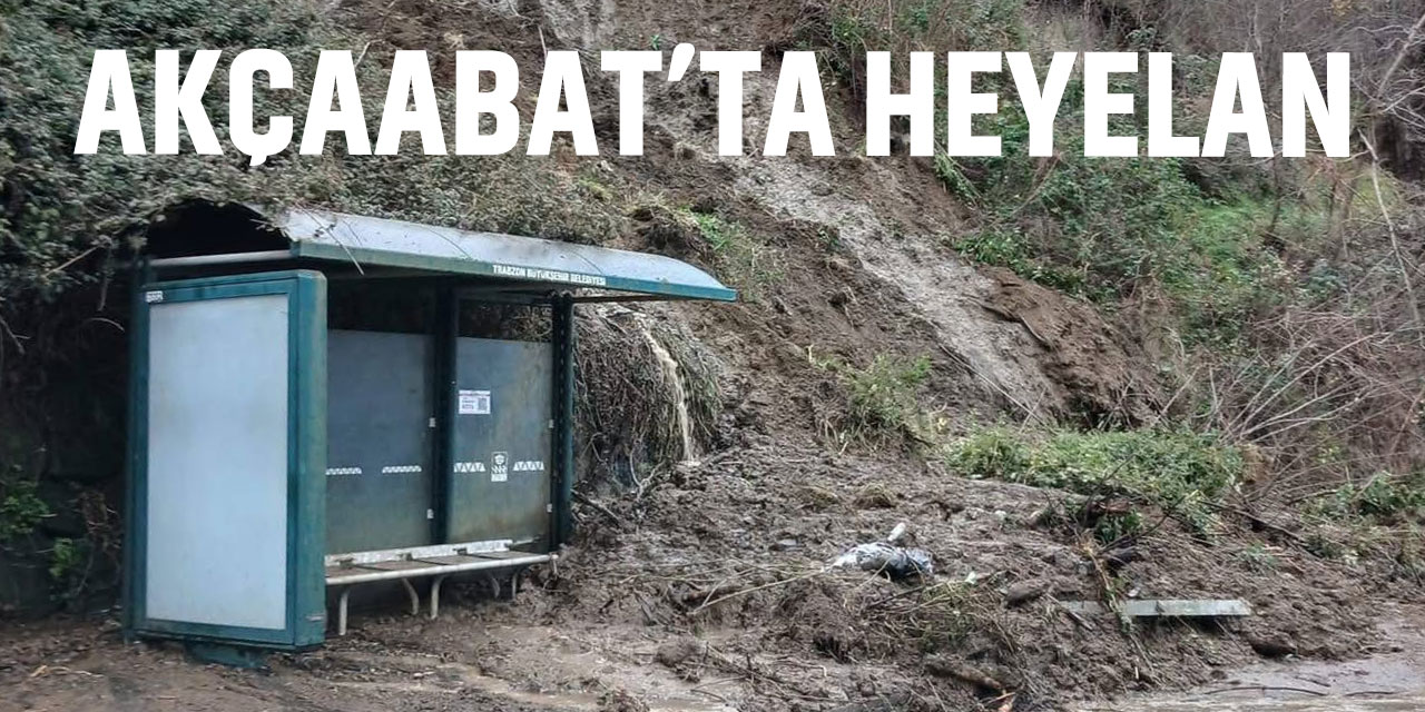 Akçaabat'ta Heyelan