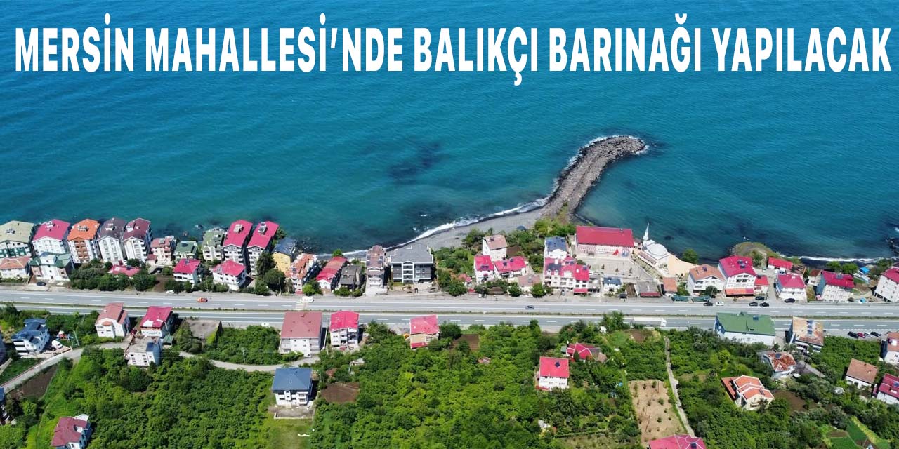Mersin'e Balıkçı Barınağı