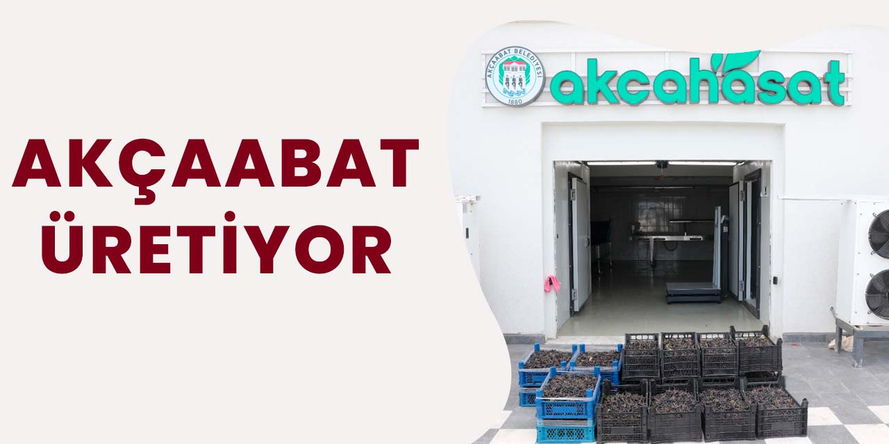 Akçaabat Üretiyor