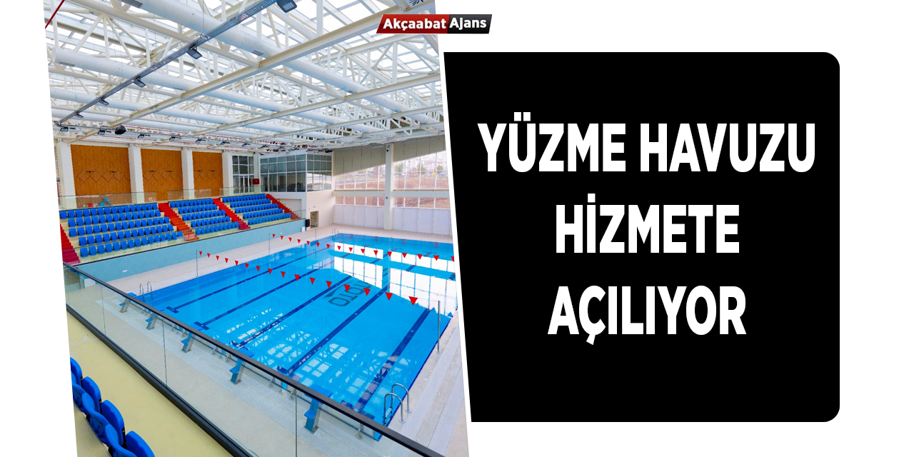 Yüzme Havuzu Hizmete Açılıyor