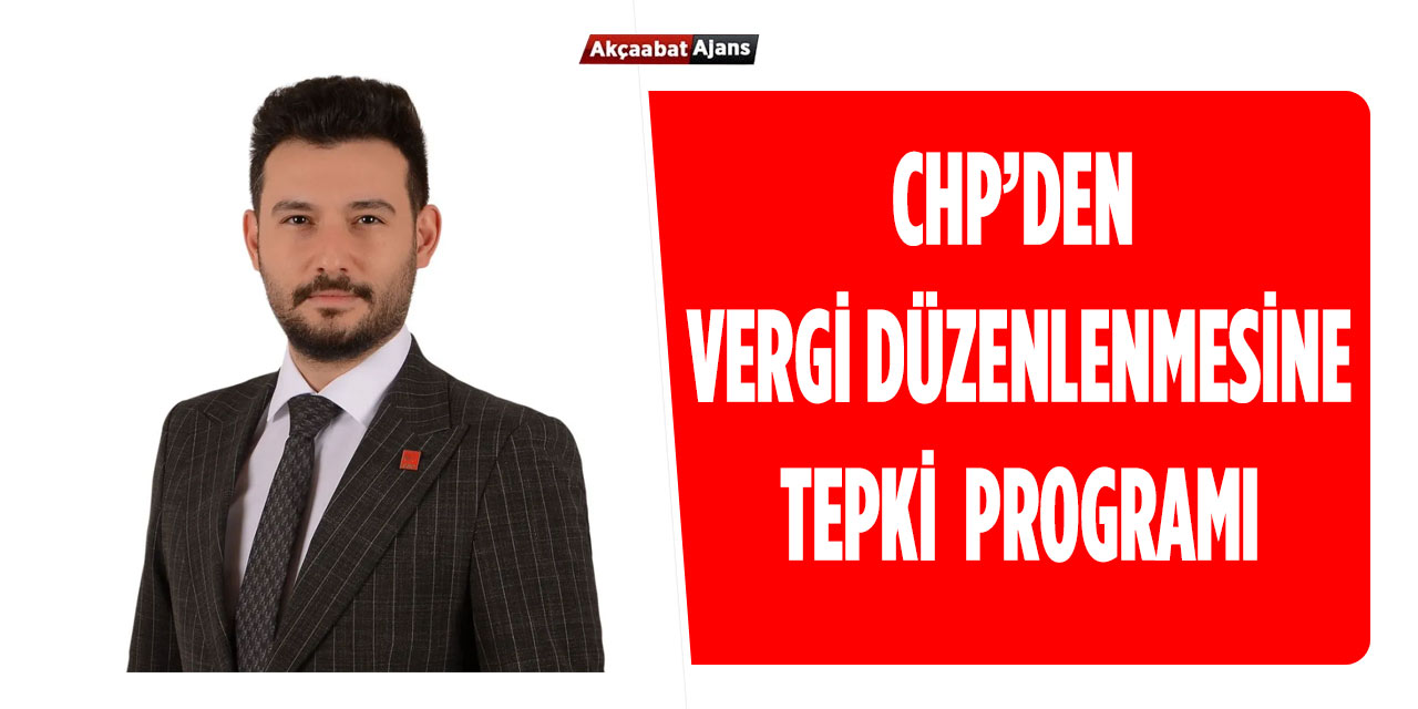 CHP'den Vergi Düzenlenmesine Tepki Programı