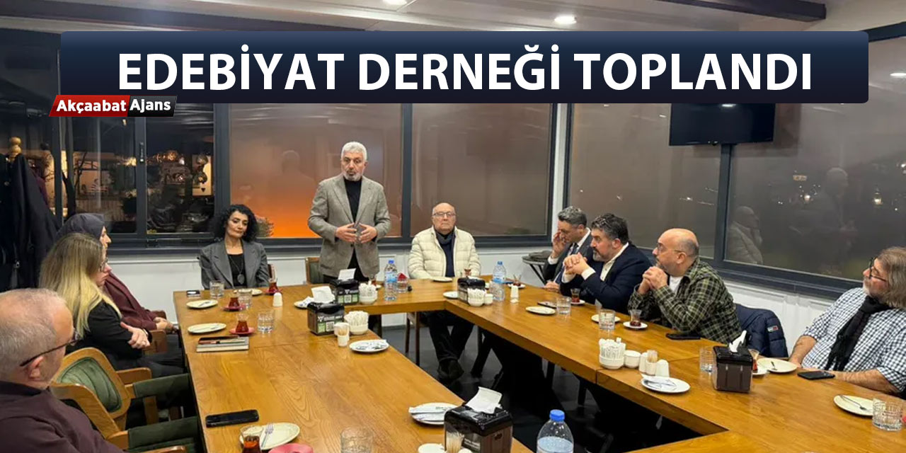 Edebiyat Derneği Toplandı
