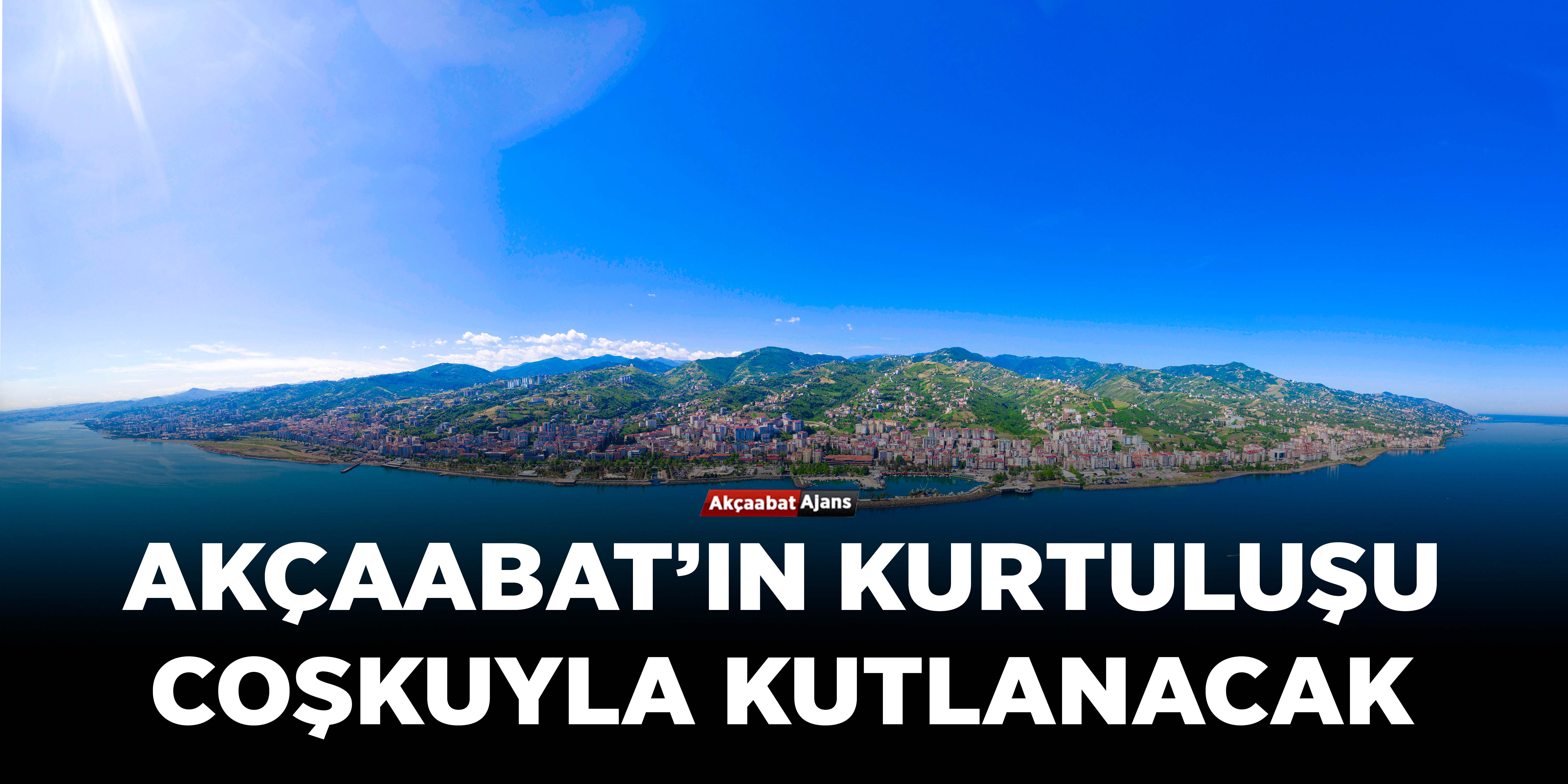 Akçaabat'ın Kurtuluşu Kutlanacak