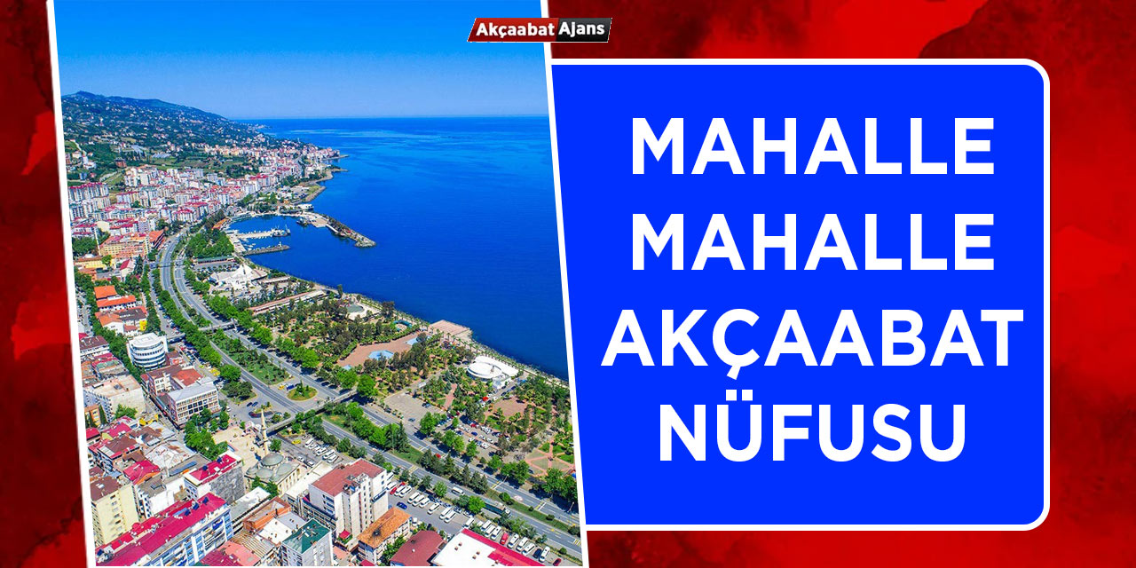 Akçaabat'ın Nüfusu Arttı