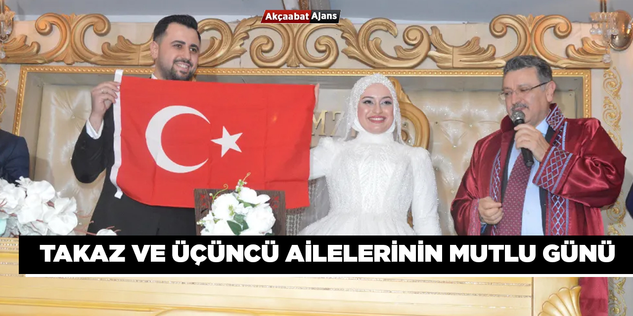 Takaz ve Üçüncü Ailelerinin Mutlu Günü