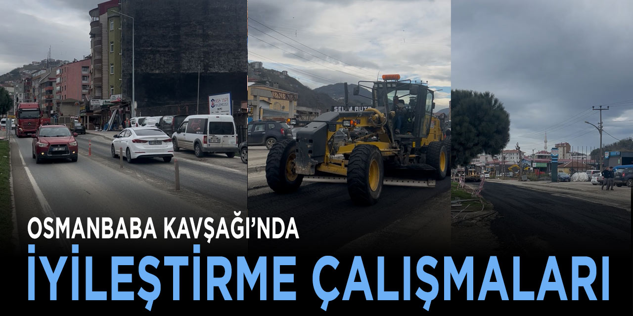 Osmanbaba Kavşağı'nda İyileştirme Çalışmaları