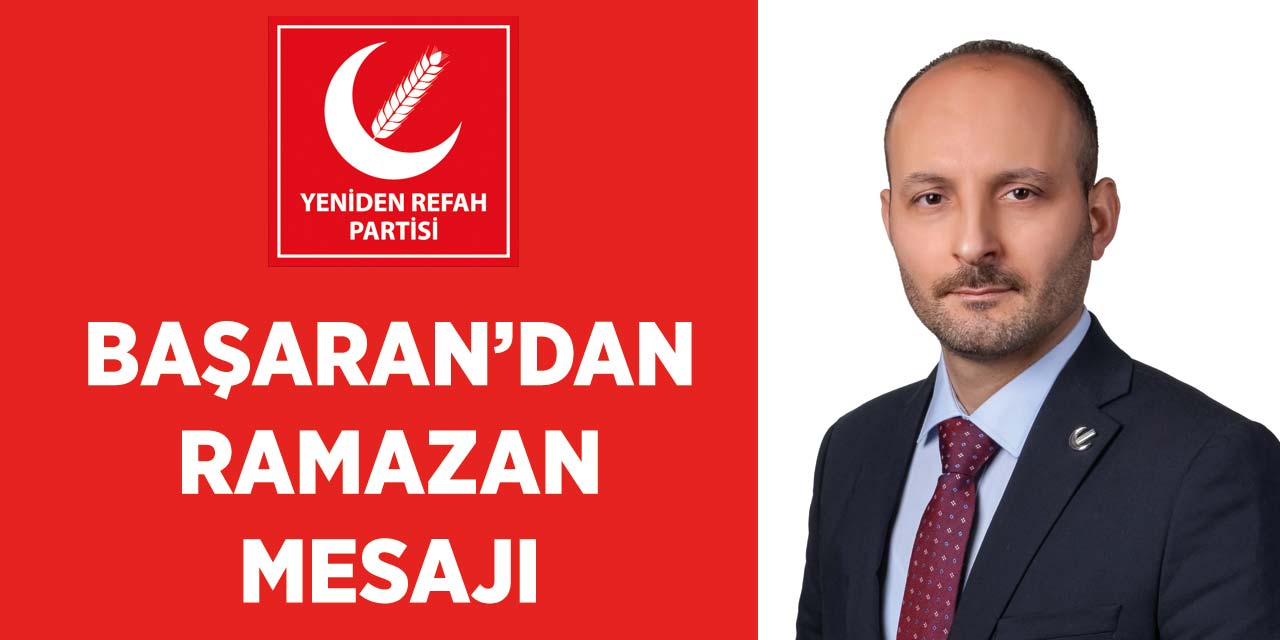 Başaran'dan Ramazan Mesajı