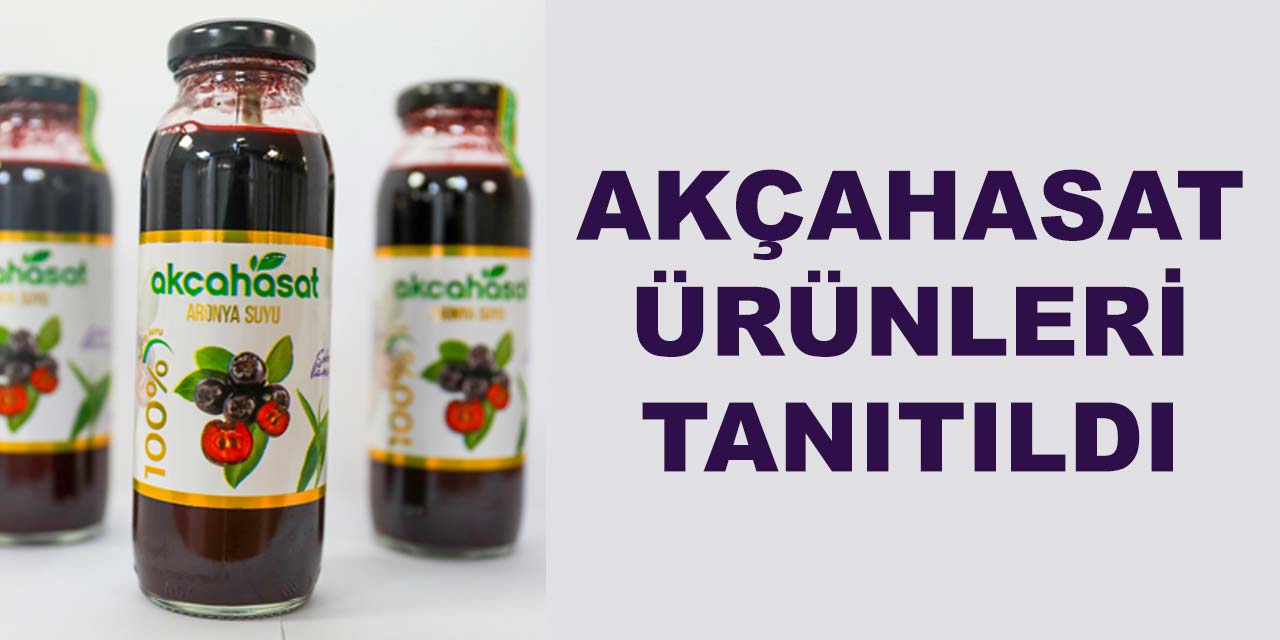 Akçahasat Ürünleri Tanıtıldı