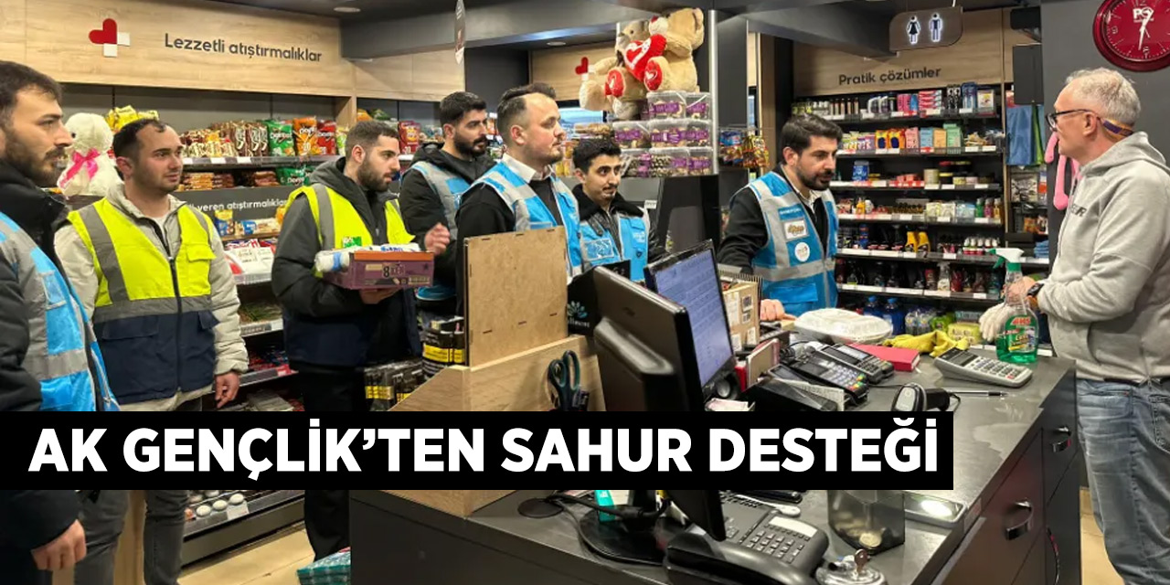 AK Gençlik'ten Sahur Desteği