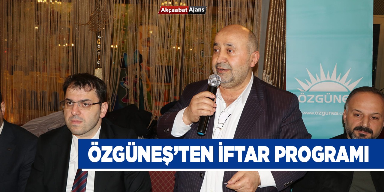 Özgüneş’ten Geleneksel İftar Programı