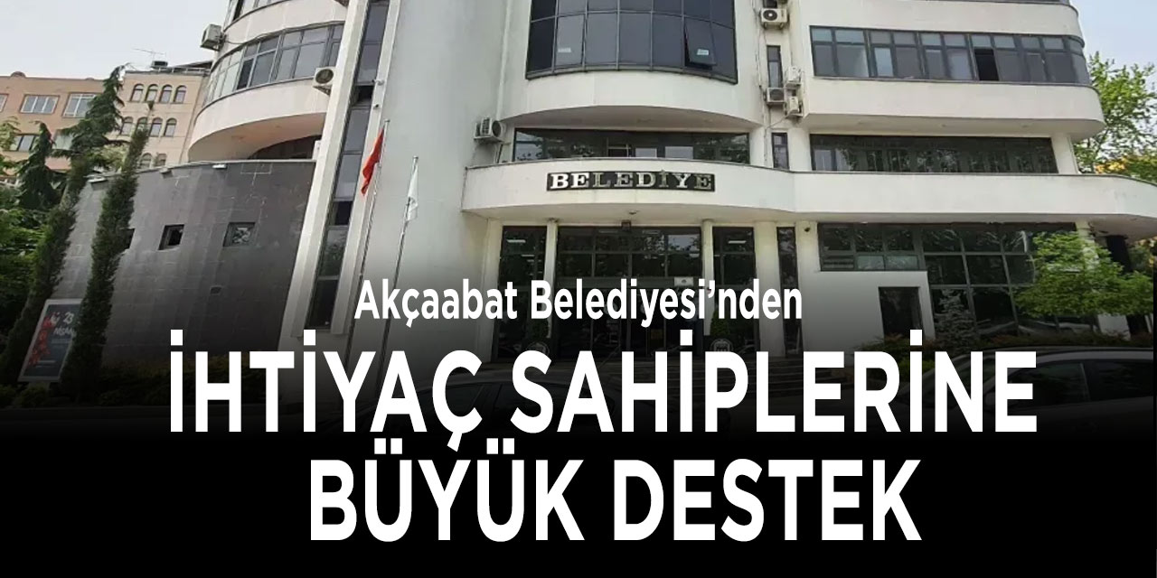 Akçaabat'ta İhtiyaç Sahiplerine Destek