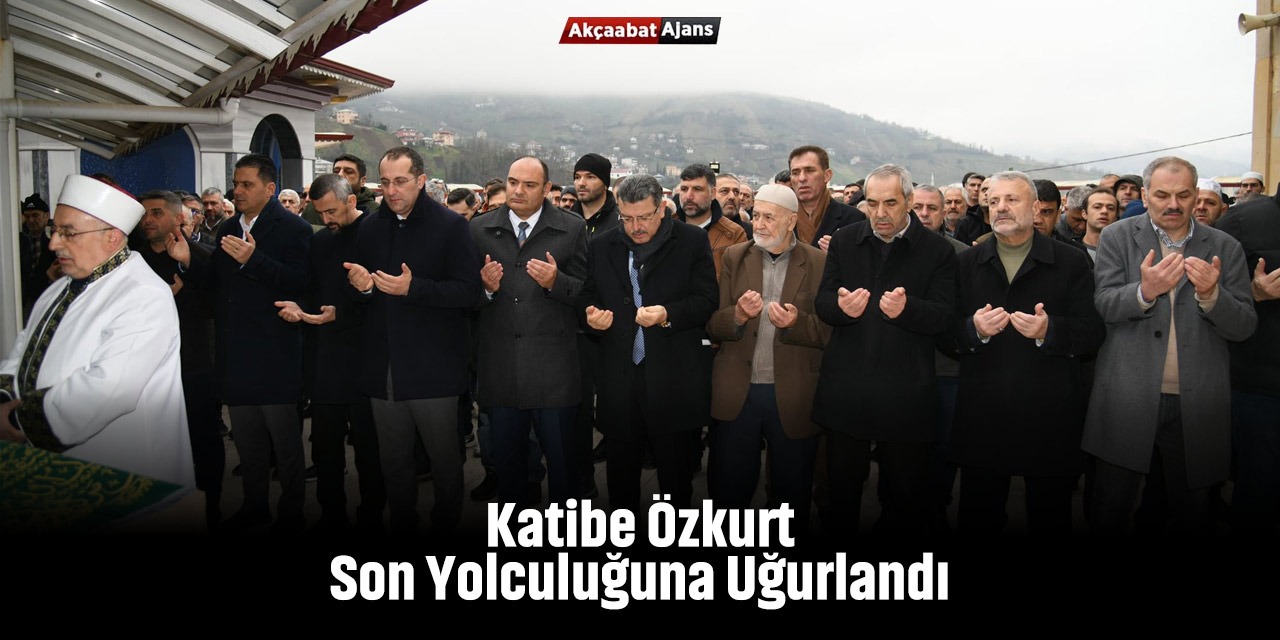 Katibe Özkurt Son Yolculuğuna Uğurlandı