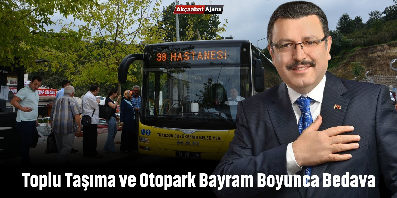 Toplu Taşıma ve Otopark Bedava